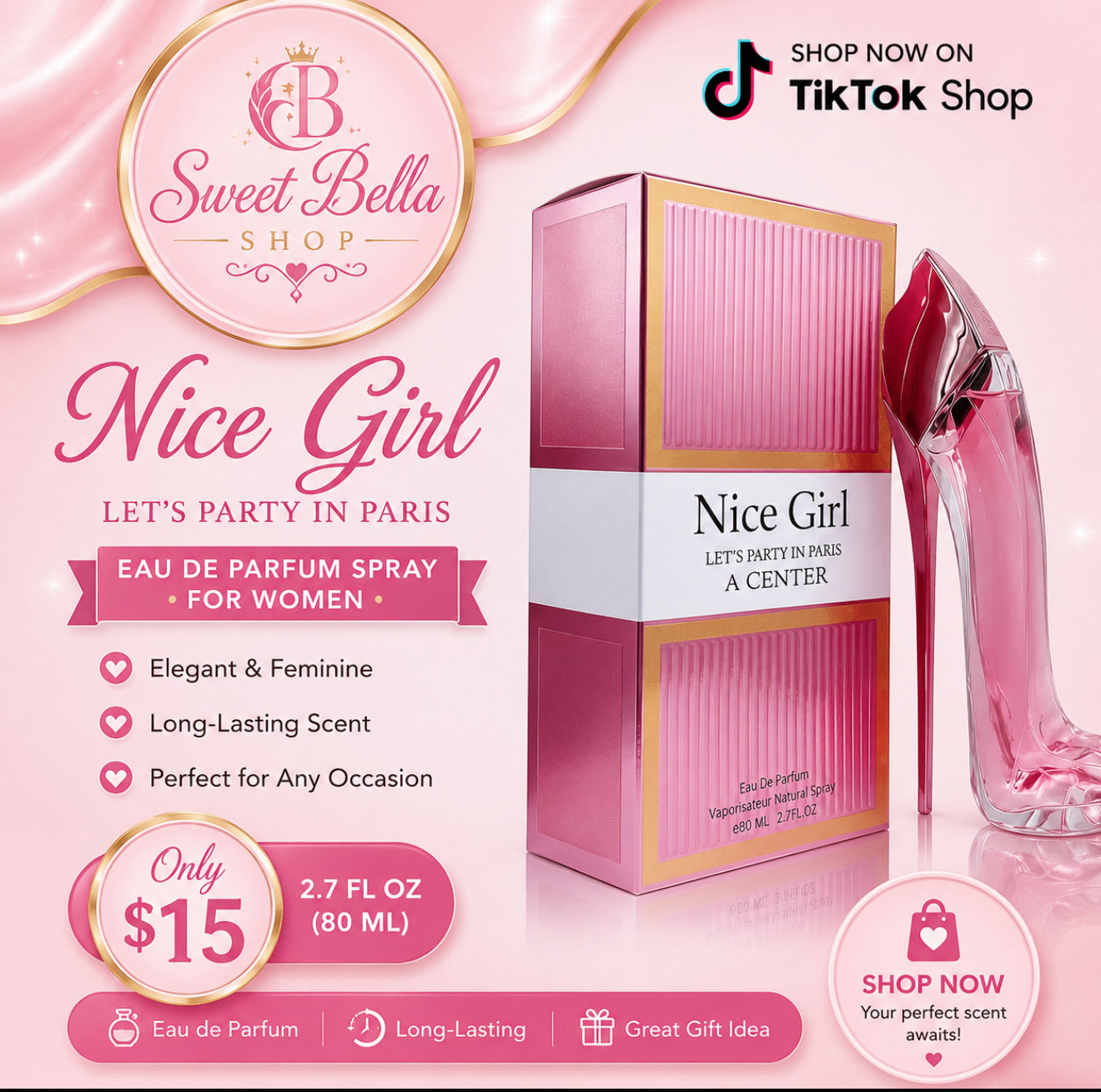product Nice Girl
LET'S PARTY IN PARIS
EAU DE PARFUM SPRAY
• FOR WOMEN